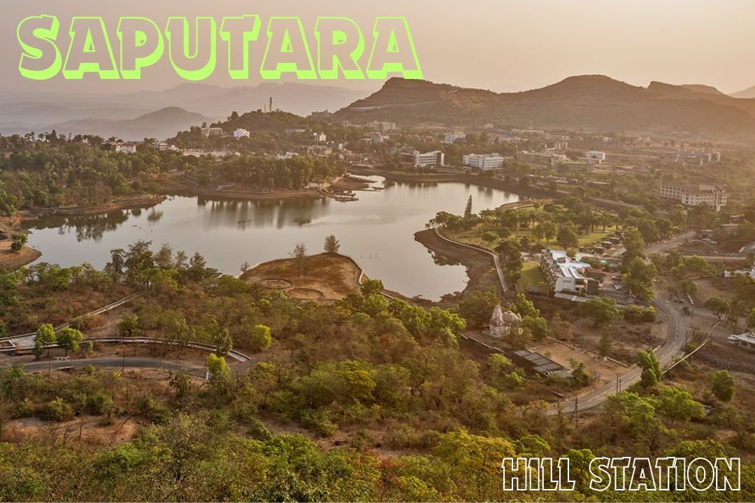 Saputara: The only Hill station in Gujarat