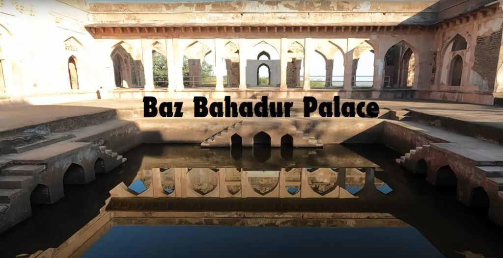 Baz Bahadur Palace